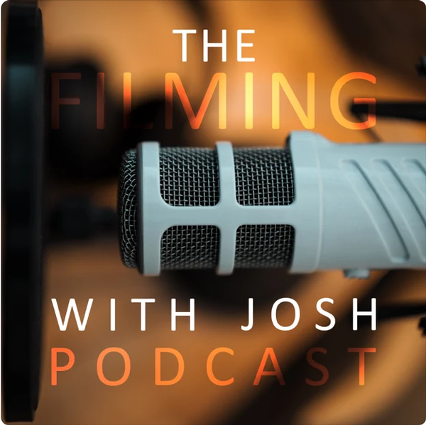 Ben Holbrook on Ep. 61 of the Filming with Josh Podcast